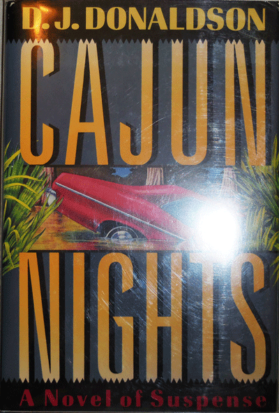 Item #000206 Cajun Nights. D. J. Donaldson.