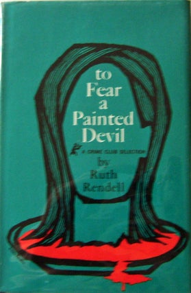 Item #000775 To Fear A Painted Devil. Ruth Rendell