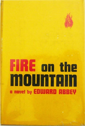 Item #002164 Fire on the Mountain. Edward Abbey