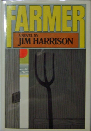 Item #002772 Farmer. Jim Harrison