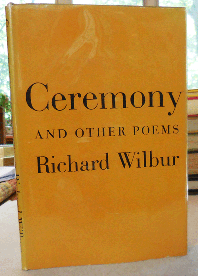 Item #002977 Ceremony and Other Poems. Richard Wilbur.