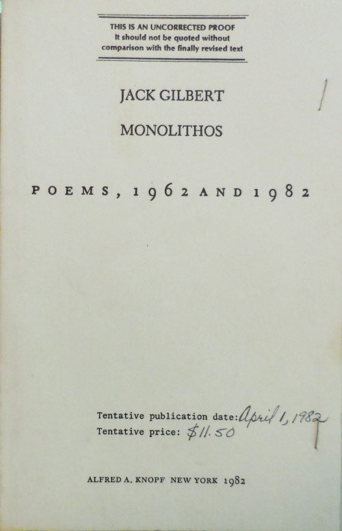 Item #002987 Monolithos Poems 1962 and 1982. Jack Gilbert.