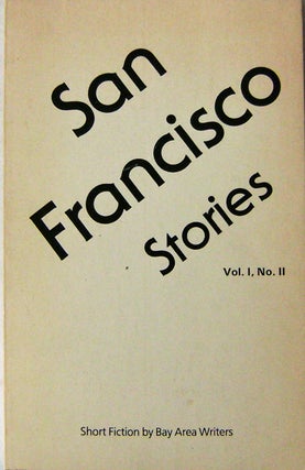 Item #003174 San Francisco Stories Vol I, No. II. Ethan Canin