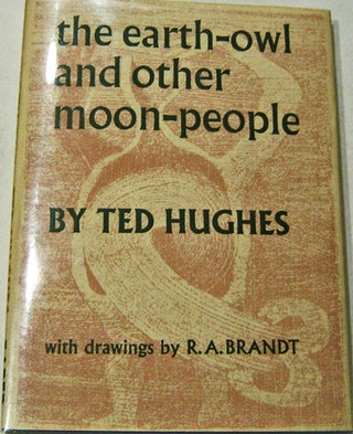 Item #003288 The Earth-Owl and Other Moon-People. Ted Hughes