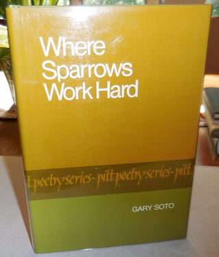 Item #003289 Where Sparrows Work Hard. Gary Soto