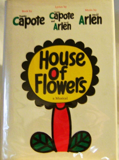 Item #003426 House of Flowers. Truman Capote.