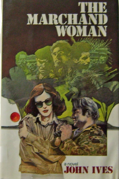 Item #003698 The Marchand Woman. John Ives, Brian Garfield.