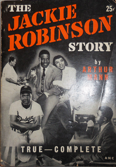 Item #003742 The Jackie Robinson Story. Arthur Mann.