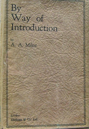 Item #003774 By Way of Introduction. A. A. Milne