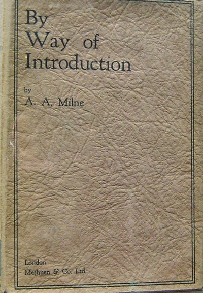 Item #003774 By Way of Introduction. A. A. Milne.