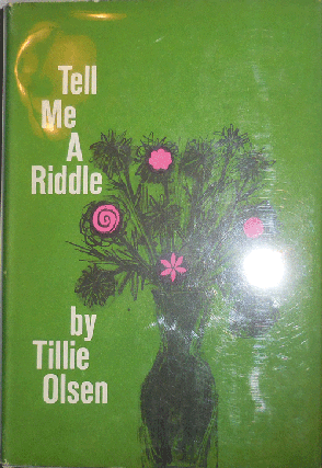 Item #003908 Tell Me A Riddle. Tillie Olsen