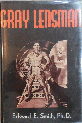 Item #004228 Gray Lensman. Edward E. Smith, Ph D