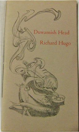 Item #004262 Duwamish Head. Richard Hugo