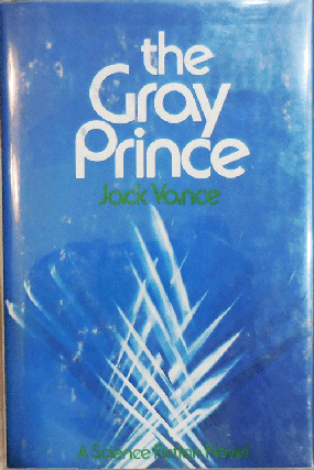 Item #004332 The Gray Prince. Jack Vance
