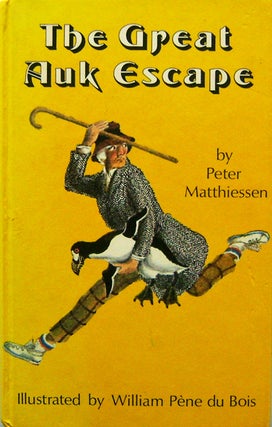 Item #004357 The Great Auk Escape. Peter Matthiessen