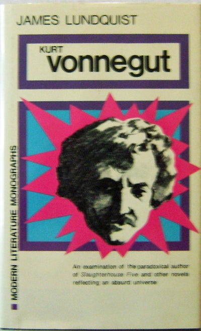 Item #004475 Kurt Vonnegut. James Lundquist, Kurt Vonnegut.
