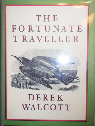 Item #004763 The Fortunate Traveller. Derek Walcott