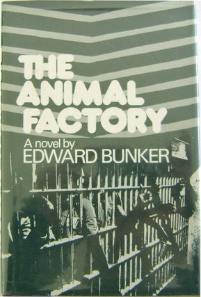 Item #004783 The Animal Factory. Edward Bunker