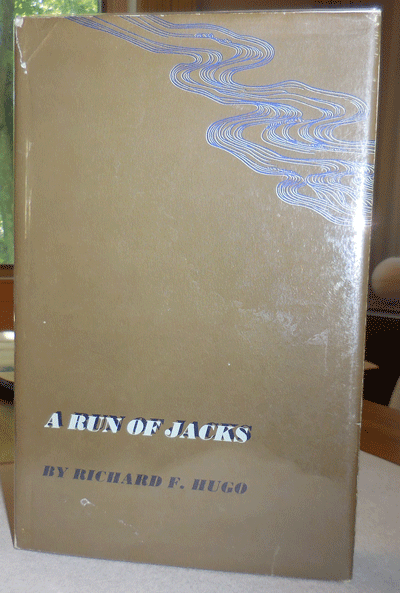 Item #004794 A Run of Jacks. Richard Hugo.
