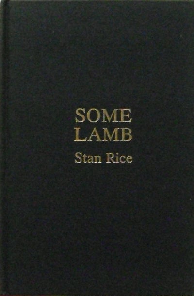 Item #005154 Some Lamb. Stan Rice.