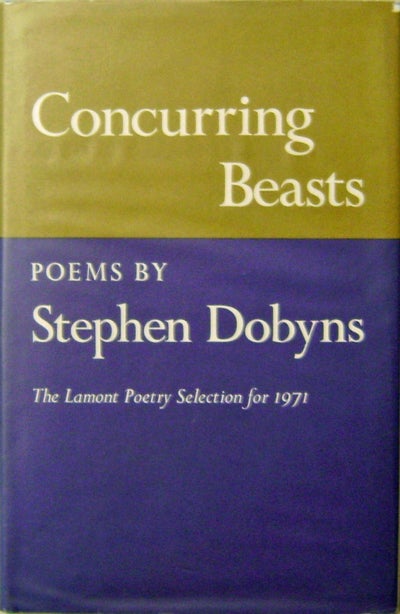 Item #005165 Concurring Beasts. Stephen Dobyns.