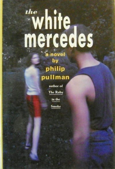 Item #005174 The White Mercedes. Philip Pullman.