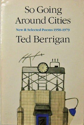 Item #005424 So Going Around Cities. Ted Berrigan