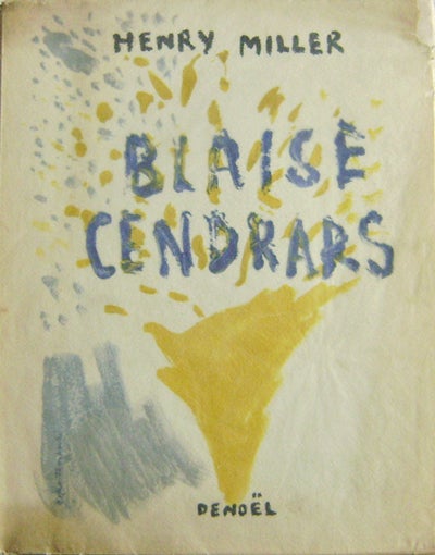 Item #005513 Blaise Cendrars. Henry Art - Miller.