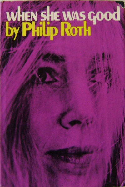 Item #005587 When She Was Good (Signed). Philip Roth.