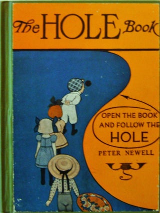 Item #005646 The Hole Book. Peter Children's Book - Newell