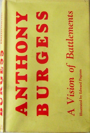 Item #006041 A Vision of Battlements. Anthony Burgess