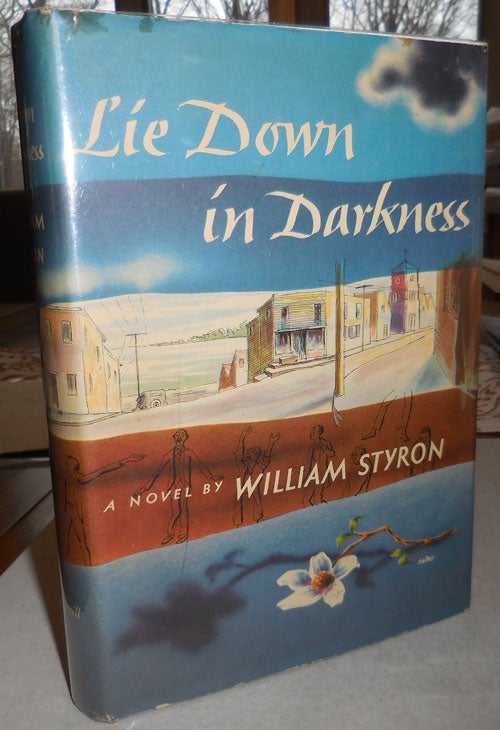 Item #006404 Lie Down In Darkness. William Styron.