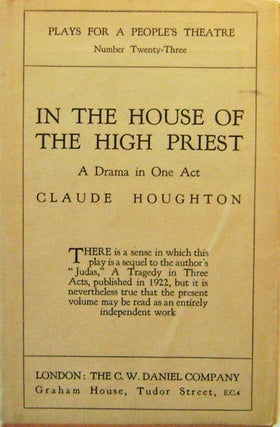 Item #006555 In The House Of The High Priest. Claude Houghton