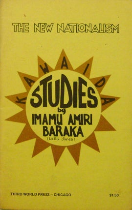 Item #006608 The New Nationalism Kawaida Studies. Amiri Baraka, Leroi Jones