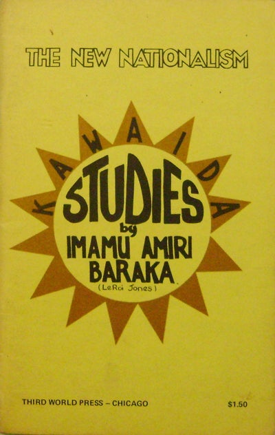 Item #006608 The New Nationalism Kawaida Studies. Amiri Baraka, Leroi Jones.