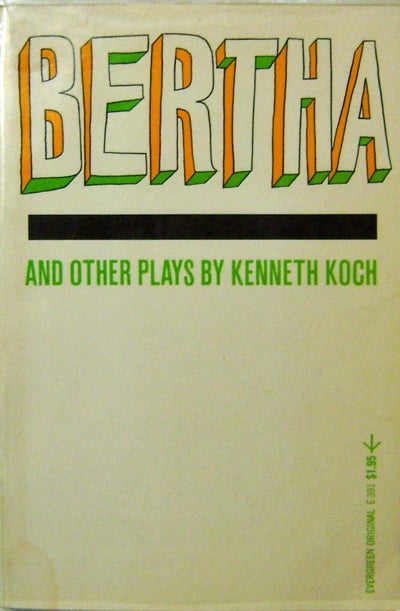 Item #006634 Bertha And Other Plays. Kenneth Koch.