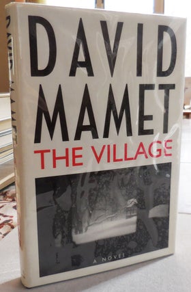 Item #007173 The Village. David Mamet