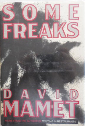 Item #007174 Some Freaks. David Mamet