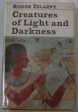 Item #007198 Creatures of Light and Darkness. Roger Science Fiction - Zelazny