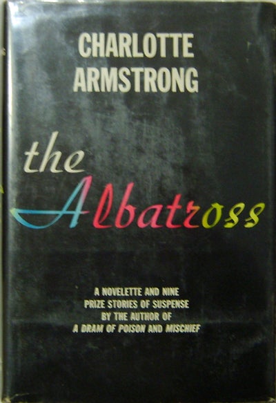 Item #007232 The Albatross. Charlotte Mystery - Armstrong.