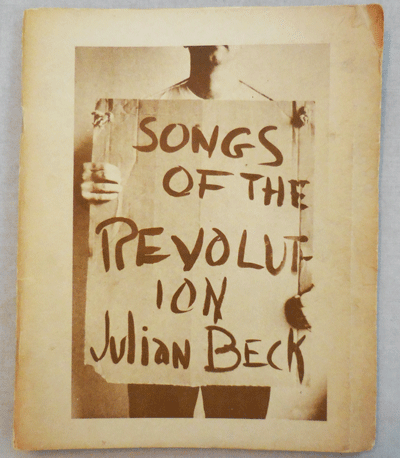 Item #007761 Songs of the Revolution. Julian Beck.