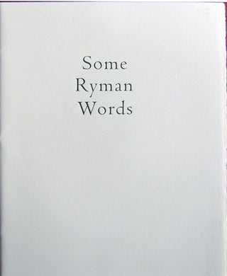 Item #008029 Some Ryman Words. Robert Art - Ryman
