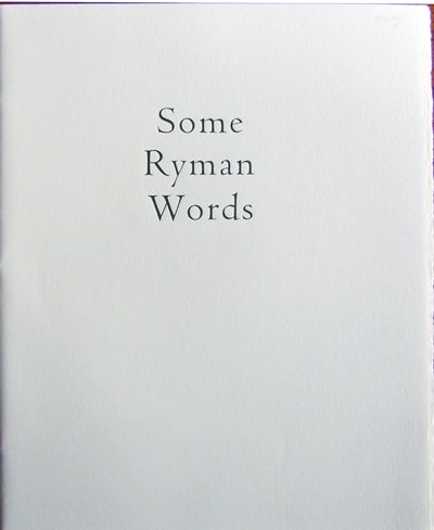Item #008029 Some Ryman Words. Robert Art - Ryman.