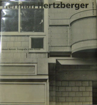 Item #008376 Herman Hertzberger. Wessel Architecture - Reinink, Herman Hertzberger