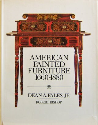 Item #008426 American Painted Furniture 1660-1880. Dean A. Jr Furniture - Fales