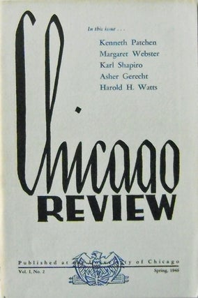 Item #008539 The Chicago Review Volume 1 Number 2. Kenneth Patchen, Erling, Eng, Maud Phelps,...
