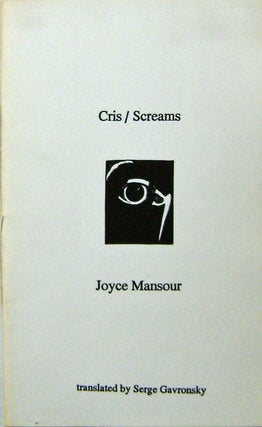 Item #008607 Cris / Screams. Joyce Mansour