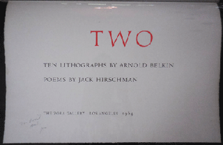 Item #008635 TWO: Ten Lithographs By Arnold Belkin / Poems By Jack Hirschman (Inscribed). Jack...