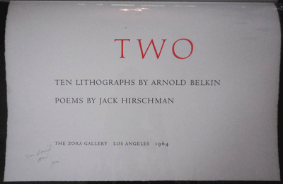 Item #008635 TWO: Ten Lithographs By Arnold Belkin / Poems By Jack Hirschman (Inscribed). Jack Hirschman.