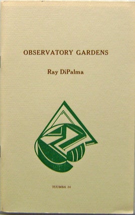 Item #008674 Observatory Gardens. Ray Dipalma